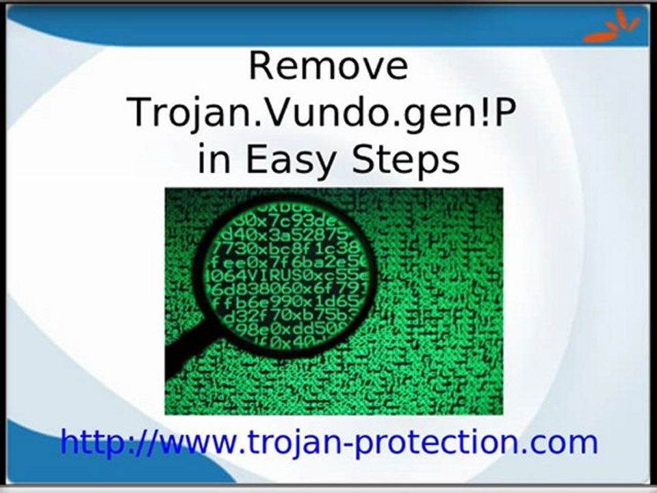 Delete Trojan.Vundo.gen!P from PC