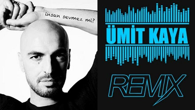 Soner Sarıkabadayı - İnsan Sevmez Mi (Ümit Kaya Remix)
