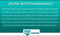 Custom Lapel Pins Tips