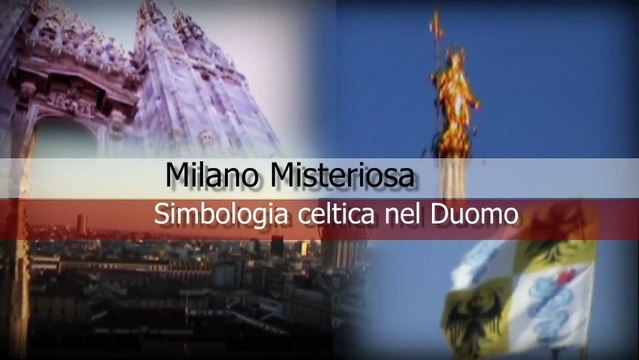 Mistero Milano misteriosa 3 Simbologia celtica nel duomo di Milano
