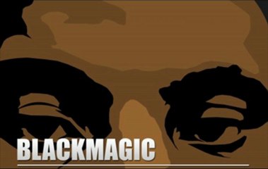 Black Magic- Repete
