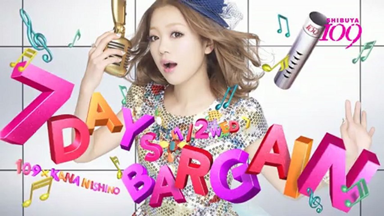 109 X KANA NISHINO  7DAYS BARGAIN