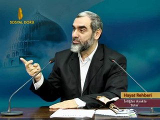 51-İstiğfar Ayakta Tutar - Nurettin Yıldız - Hayat Rehberi