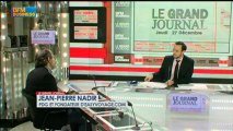 Alain Roumilhac et Jean-Pierre Nadir - 27 décembre - BFM : Le Grand Journal 3/4