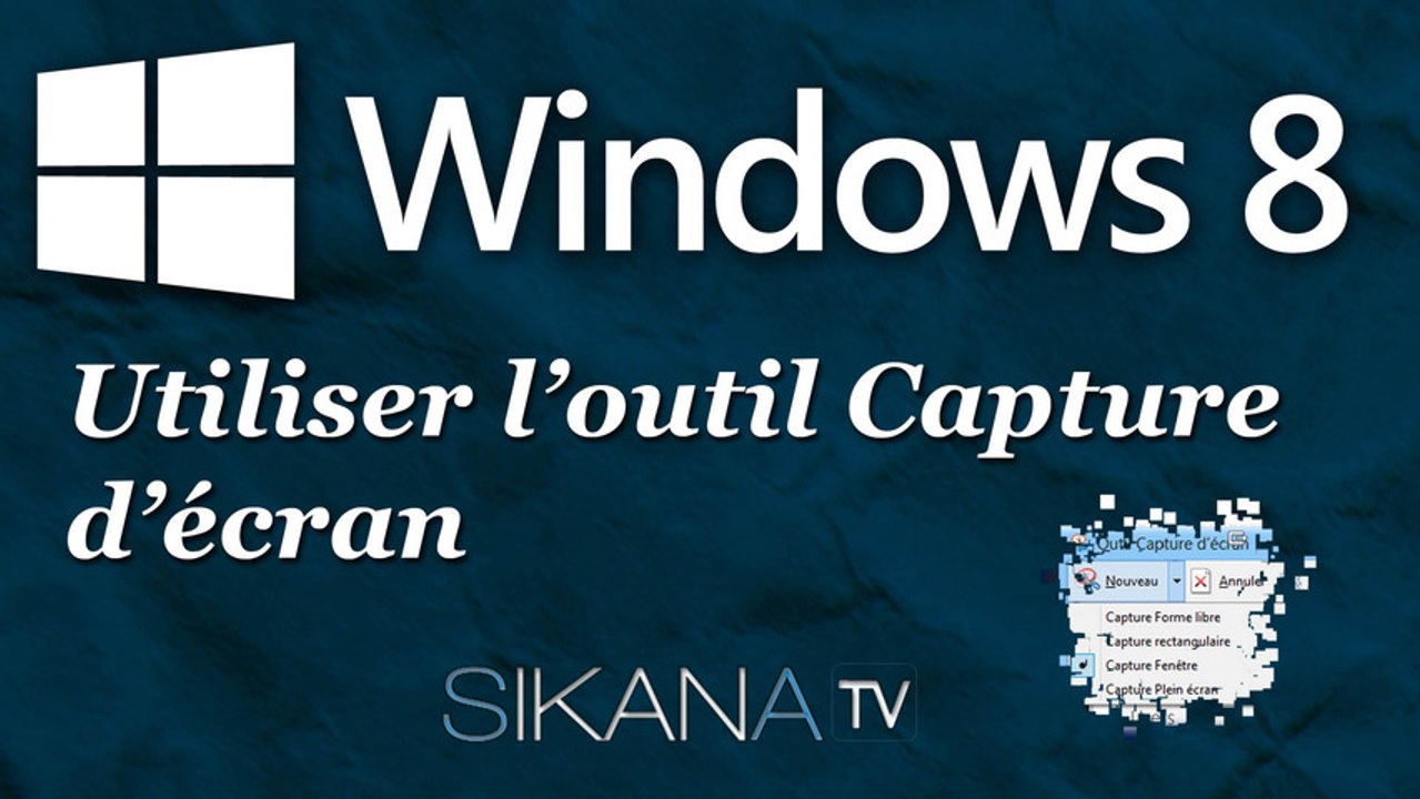 Utiliser l'outil Capture d'écran de Windows 8