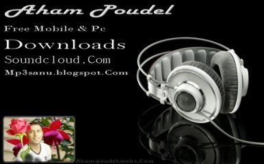 Aham Poudel Favorite Songs