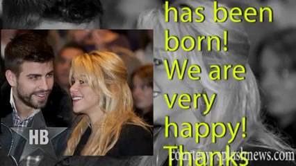 Shakira gave birth to a Baby Boy!