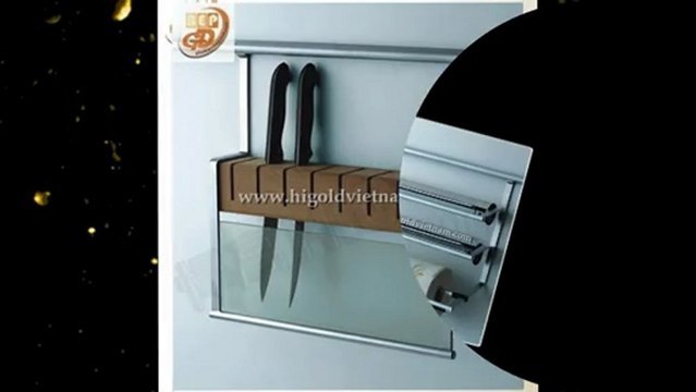 Higold - Phu kien tu bep higold, phụ kiện bếp, phu kien nha bep cao cap, phu kien inox LH: 0909 816 786