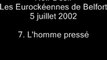 07.L'homme pressé - Noir Désir aux Eurockéennes de Belfort le 5 juillet 2002