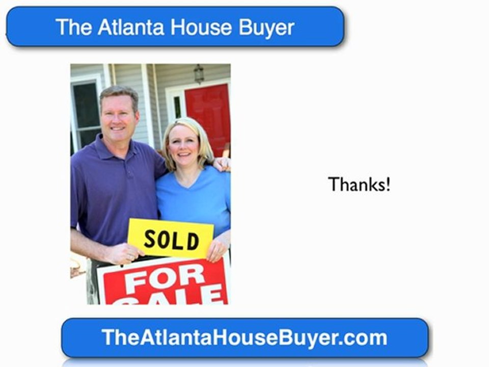 Sell Your House Fast Atlanta   |     706-623-7901     |   Atlanta House Buyer
