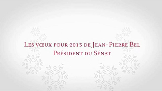 [Présidence] Les vœux pour 2013 de Jean-Pierre Bel, Président du Sénat