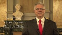 Gilles Catoire, Maire de Clichy, vous présente ses voeux 2013