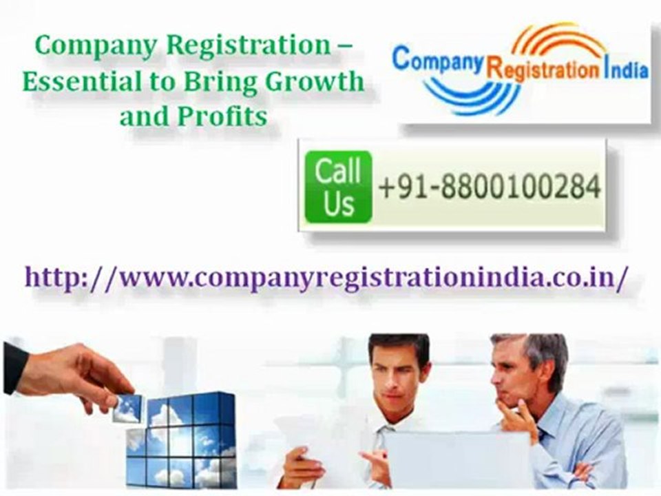 Company Registration – Essential to Bring Growth and Profits (+91-8800100284)