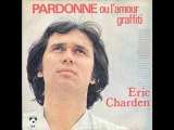 Eric Charden -Pardonne ou l'amour graffiti (1978)