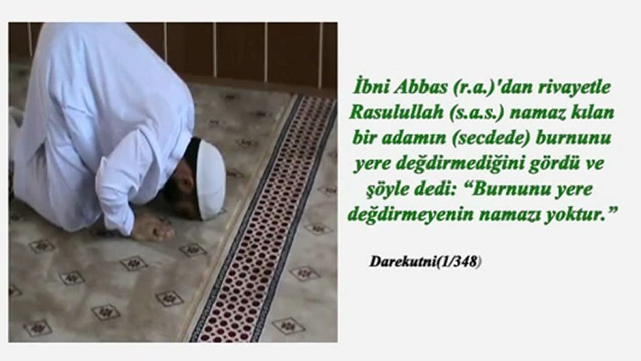 Secdede alnını ve burnunu yere değdirme