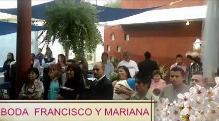 BODA FRANCISCO Y MARIANA