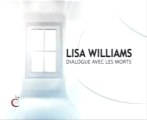 Lisa Williams, Dialogue avec les morts - Saison 01 [Episode 06/12]