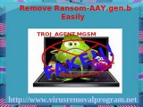 Delete Ransom-AAY.gen.b: Know How To remove Ransom-AAY.gen.b