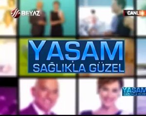 Yaşam Sağlıkla Güzel 02.01.2013