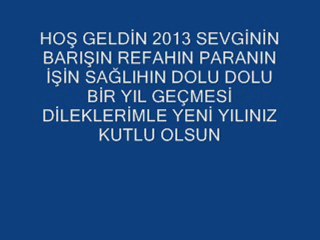 HOŞ GELDİN 2013 MUTLU YILLAR TÜRKİYE (DJERDİNÇ MİX)