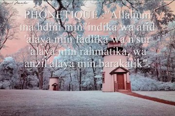 invocation : être protégé de quatre maux, et rentrer par 4 portes du Paradis de Ton choix  - islam