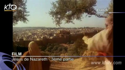 Jésus de Nazareth 3ème Partie (Bande-Annonce)