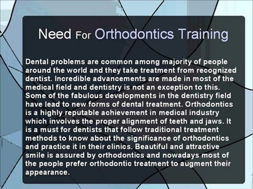 Need For Orthodontics Training