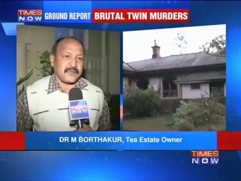 Assam murders: Tea planters shell shocked