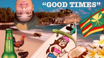 Good times - Caleb Aero