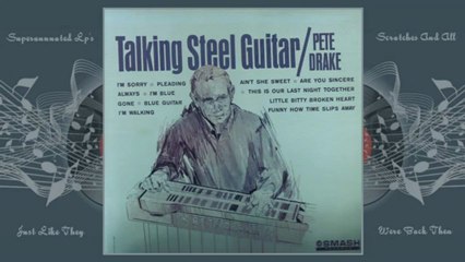 PETE DRAKE talking steel guitar Side One