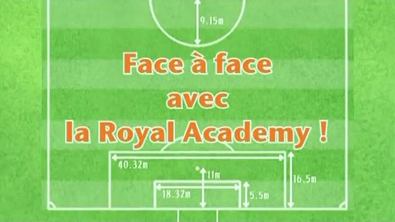 Inazuma Eleven episode 2: Face à face avec la Royale Académie (saison 1) VF