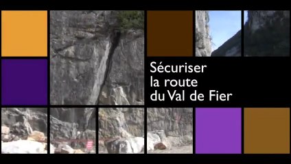 SECURISER LA ROUTE DU VAL DE FIER