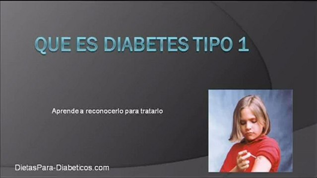Que es diabetes tipo 1 - Descubre que es diabetes tipo 1