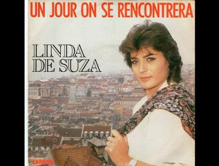 Linda De Suza -Un jour on se rencontrera (1984)