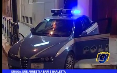 Droga, due arresti a Bari e Barletta