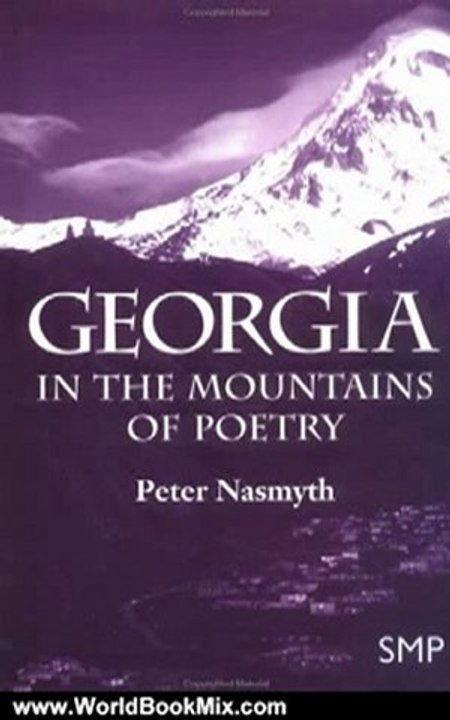 World Book Review: Georgia: In the Mountains of Poetry by Peter Nasmyth