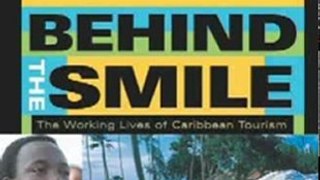 World Book Review: Behind the Smile: The Working Lives of Caribbean Tourism by George Gmelch