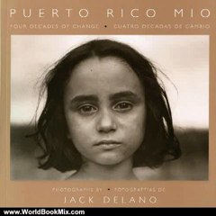 World Book Review: Puerto Rico Mio by Arturo Carrion, Jack Delano, Alan Fern