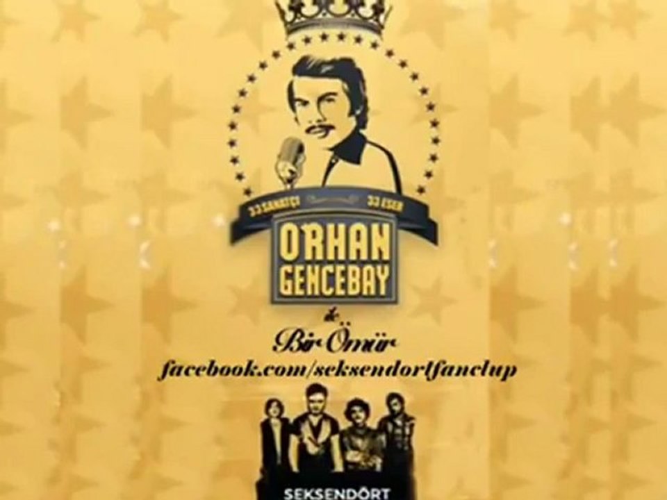 Seksendört - Dokunma (Orhan Gencebay ile Bir Ömür)