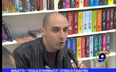Barletta | Voglia di normalità, storia di Palestina