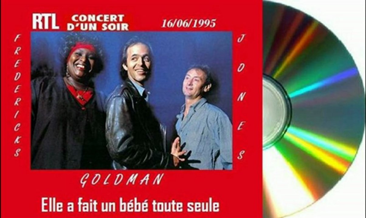 inédit- Fredericks/ Goldman / Jones: elle a fait un bébé toute seule rtl, cocert d'un soir