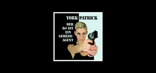 Offizieller Trailer zum Musikvideo von York Patrick's "Der Dj Ist Ein Geheimagent"
