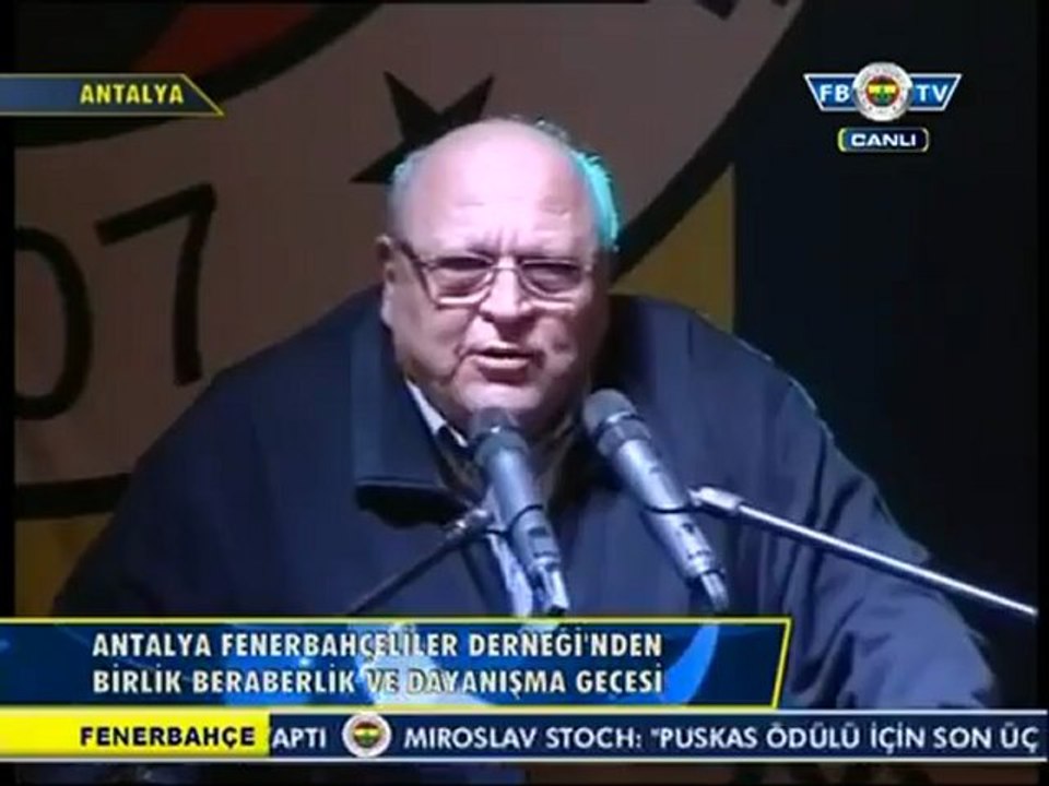 5 Ocak 2013 Antalya Fenerbahçeliler Derneği Gecesinde Abdullah Kiğılı Konuşması En Güzel Aşklar Antalya'da Başlar