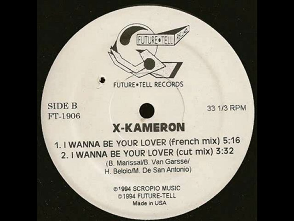 X-Kameron - I Wanna Be Your Lover (French Mix)