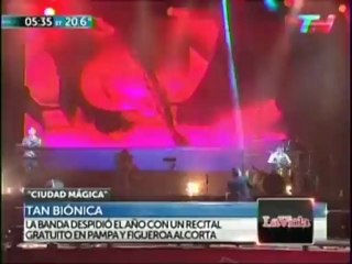 Tan Bionica - Pampa y Alcorta - La viola 2012