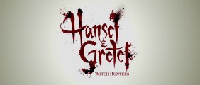 Hansel & Gretel : Witch Hunters - Bande-annonce 2 [VOST|HD] [NoPopCorn]