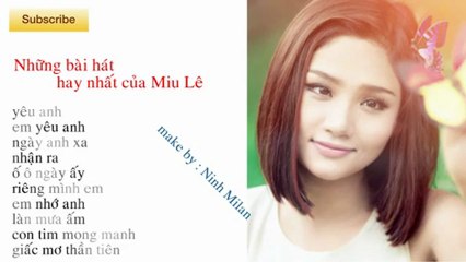 Album những bài hát hay nhất của Miu Lê