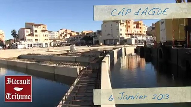 CAP D'AGDE - 2013 - Les Travaux au Centre Port au 6 Janvier 2013