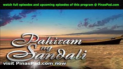 PAHIRAM NG SANDALI january 7 2013 replay