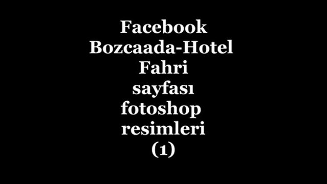 Facebook''Bozcaada-Hotel Fahri''sayfası fotoshoplarından derlenmiştir. Sunum (1)